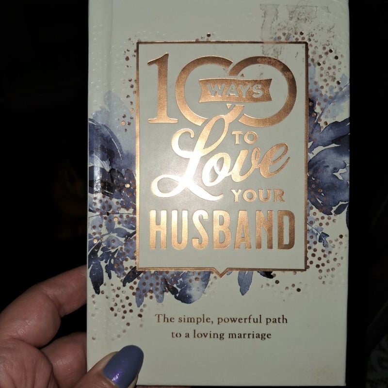 100 Ways to Love Your Husband