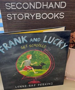 Frank and Lucky Get Schooled