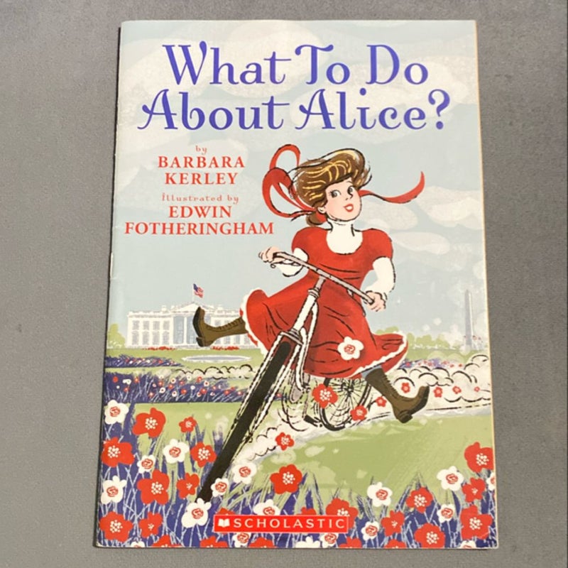 What To Do About Alice