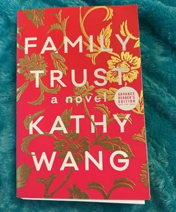 ADVANCE READER’S EDITION ARC TRUE FIRST EDITION  Family Trust