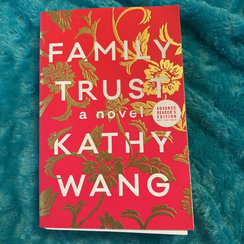 ADVANCE READER’S EDITION ARC TRUE FIRST EDITION  Family Trust