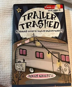 Trailer Trashed