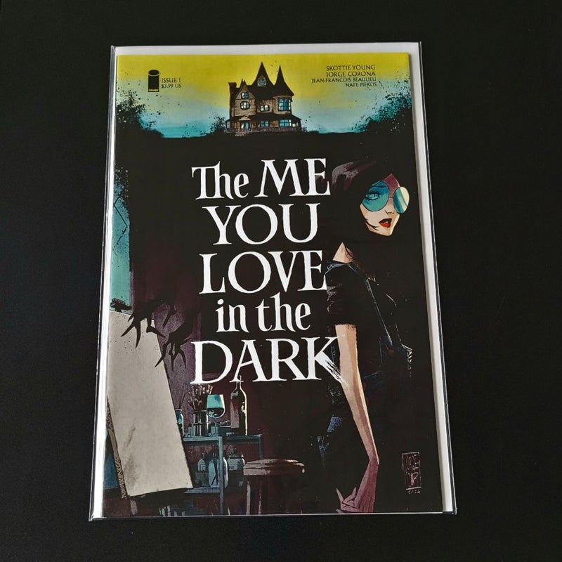 The Me You Love In The Dark #1