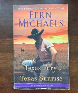 Texas Fury/Texas Sunrise