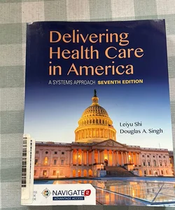 Delivering Health Care in America