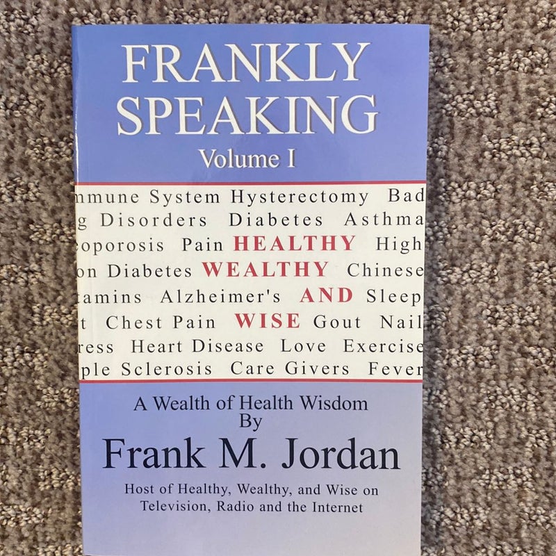 Frankly Speaking  - Volume 1