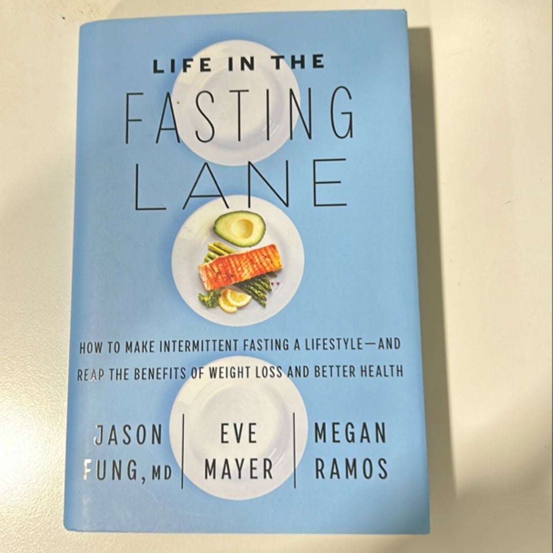 Life in the Fasting Lane