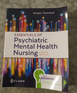 Essentials of Psychiatric Mental Health Nursing