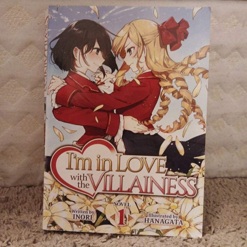 I'm in Love with the Villainess (Light Novel) Vol. 1