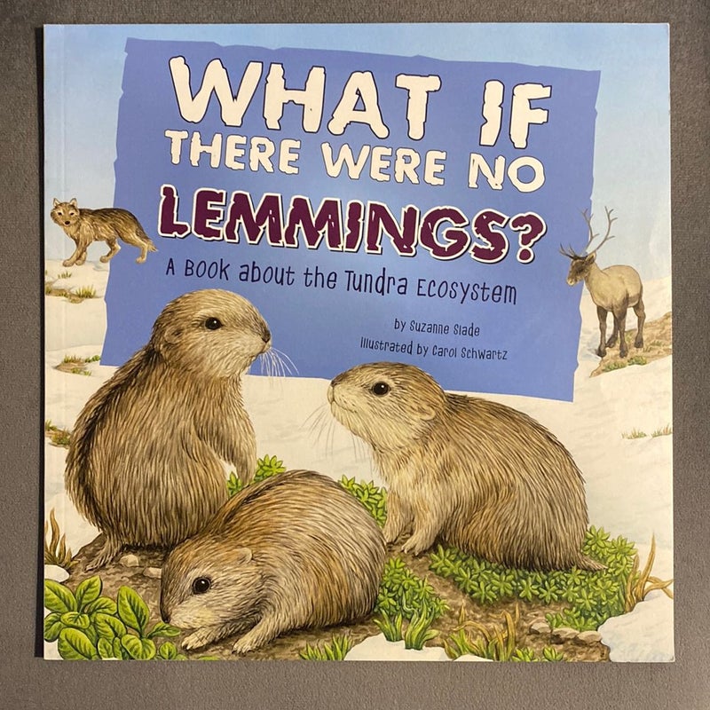 What If There Were No Lemmings?