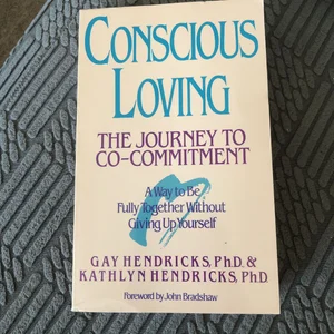 Conscious Loving