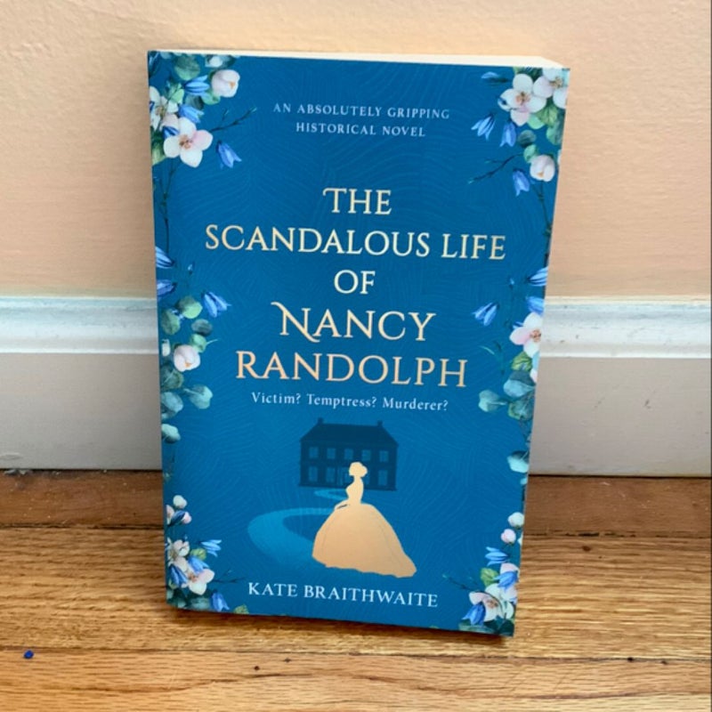 The Scandalous Life of Nancy Randolph