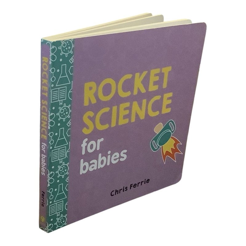 Rocket Science for Babies