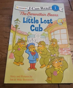 The Berenstain Bears and the Little Lost Cub
