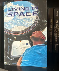 Myview Literacy 2020 Leveled Reader Grade 4: Living in Space