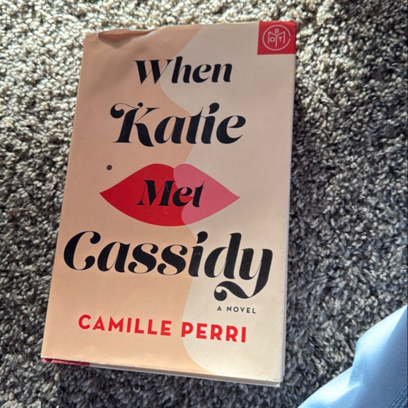 When Katie Met Cassidy BOTM