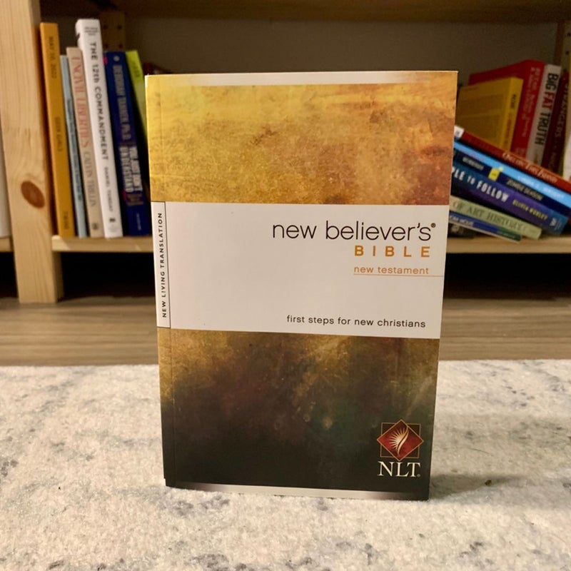 New Believer's Bible New Testament