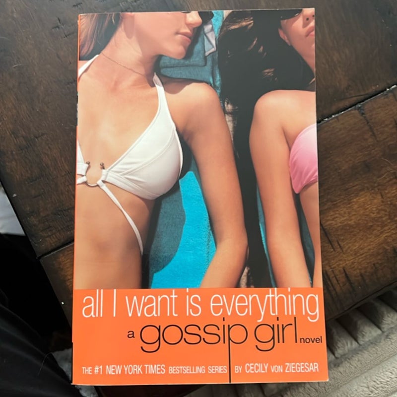 Gossip Girl: All I Want Is Everything