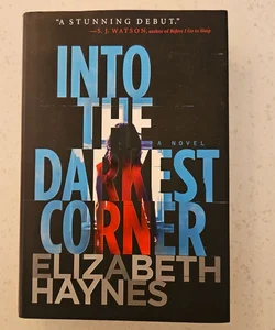 Into the Darkest Corner