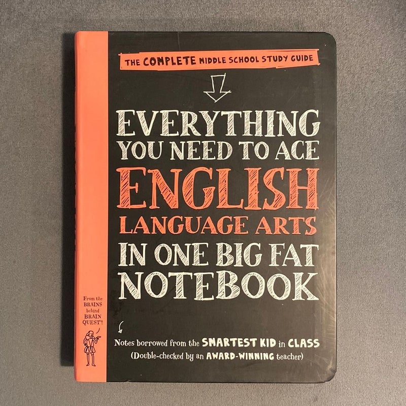 Everything You Need to Ace English Language Arts in One Big Fat Notebook