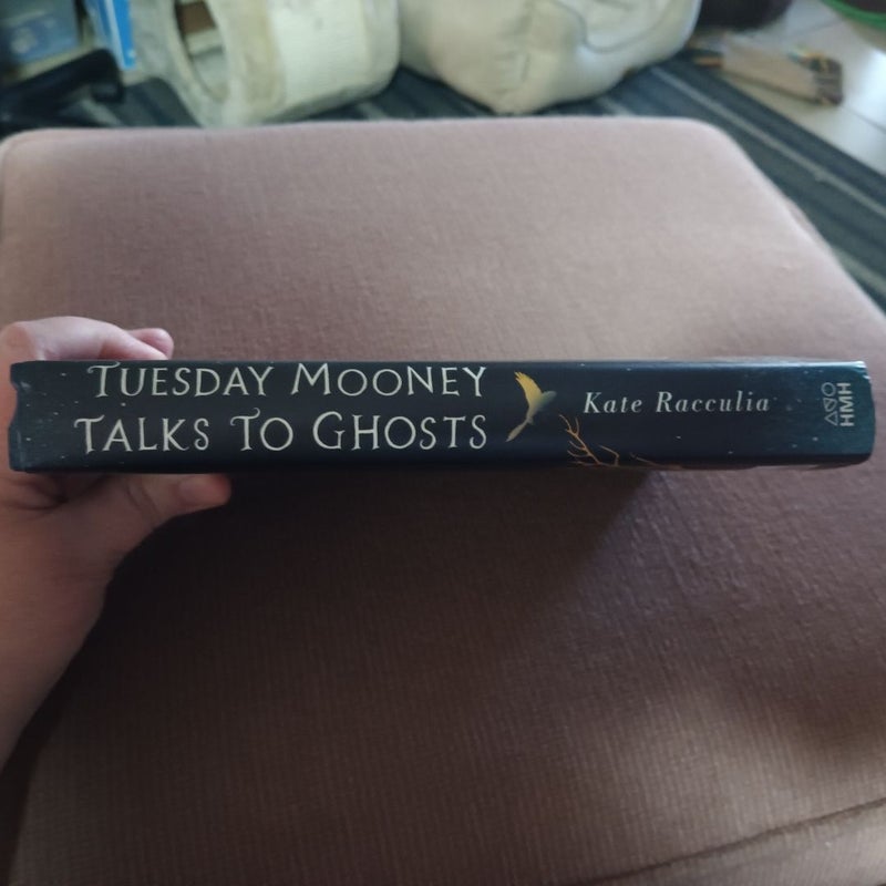 Tuesday Mooney Talks to Ghosts