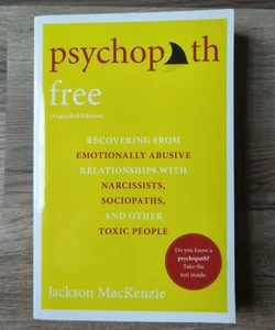 Psychopath Free (Expanded Edition)