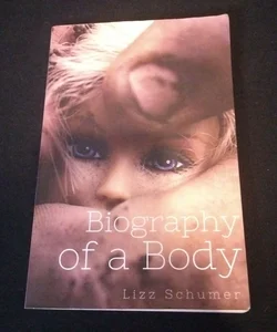 Biography of a Body