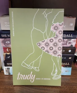 *Signed* Trudy