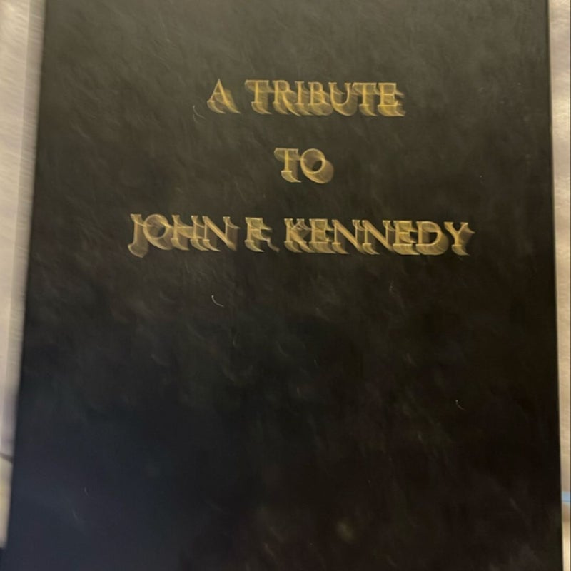 A Tribute to John F. Kennedy