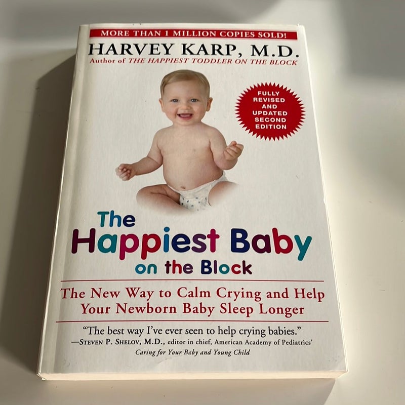 The Happiest Baby on the Block; Fully Revised and Updated Second Edition