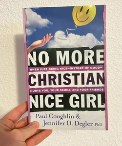 No More Christian Nice Girl