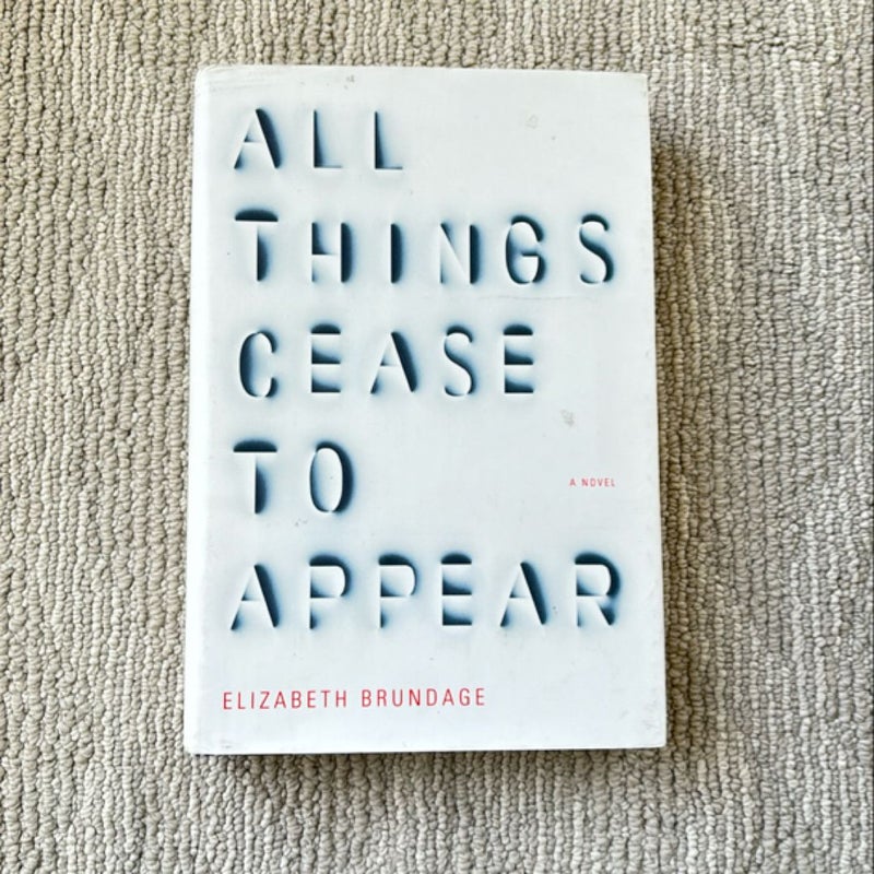 All Things Cease to Appear