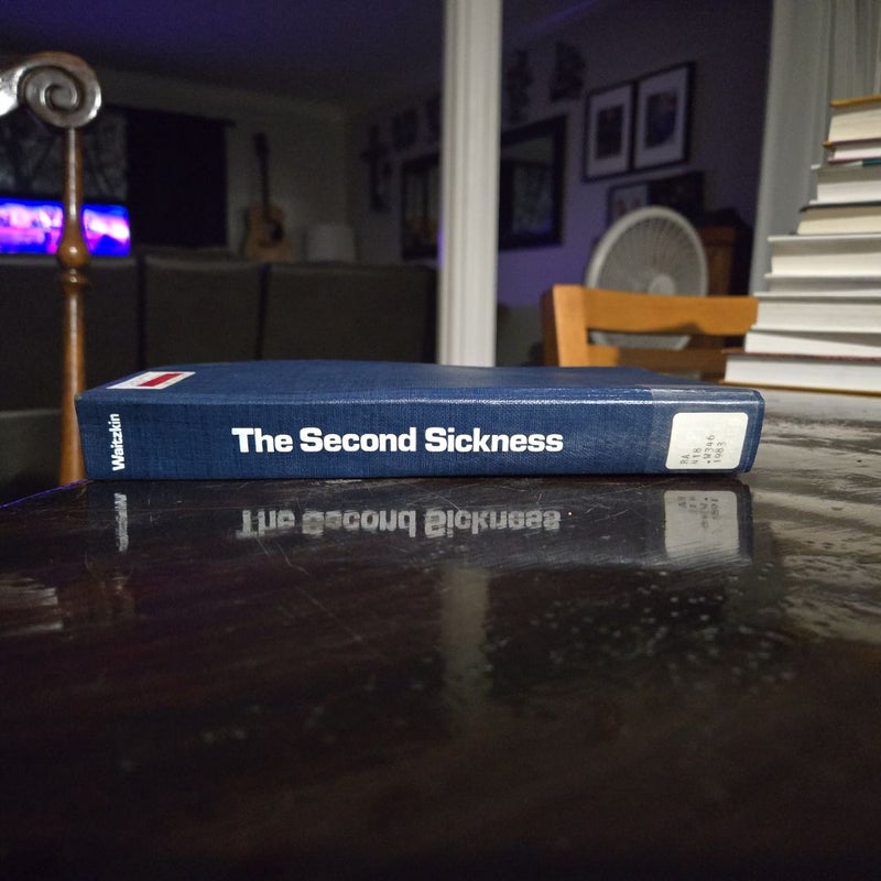 The Second Sickness