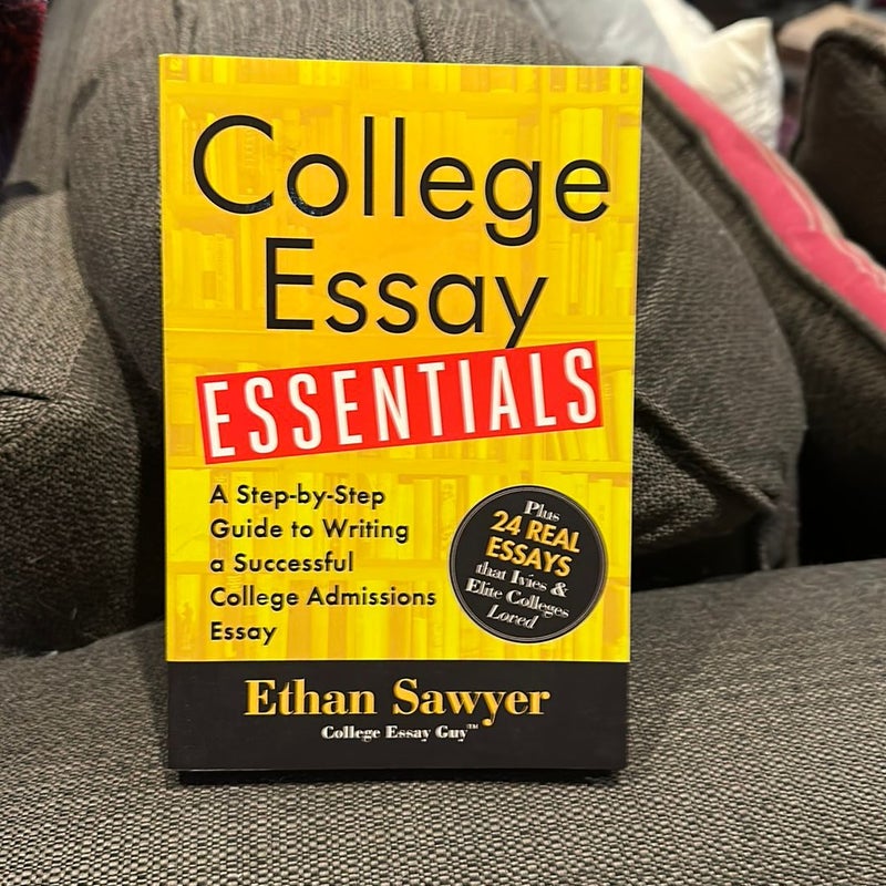 College Essay Essentials