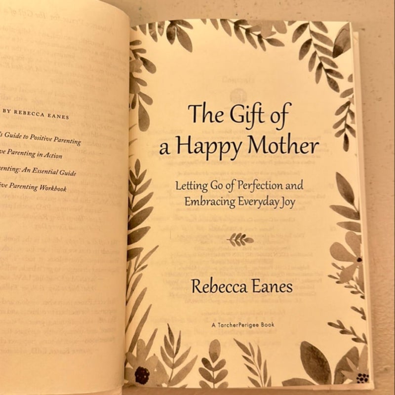 The Gift of a Happy Mother