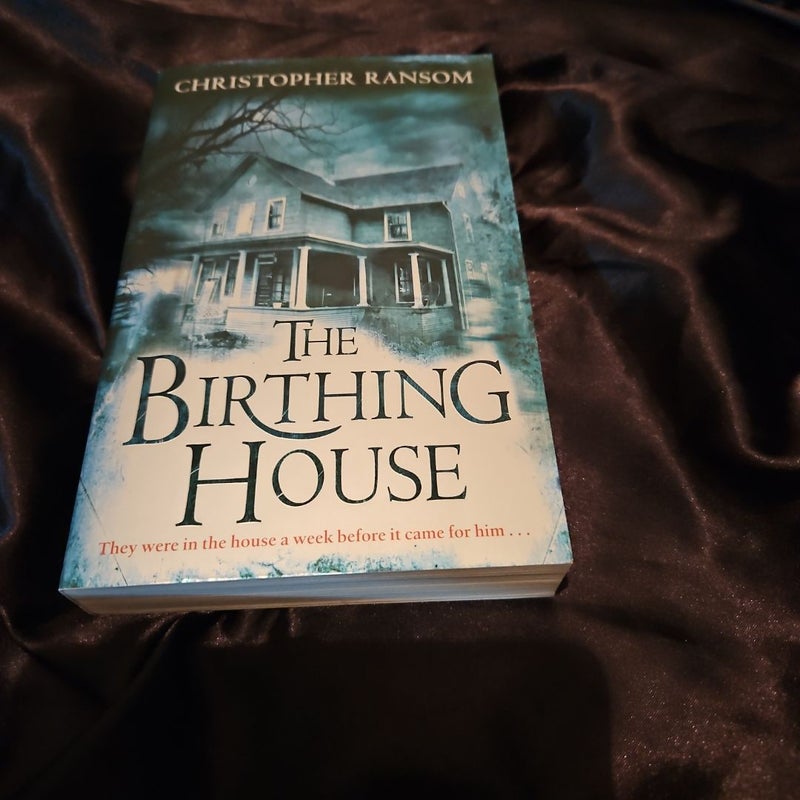 The Birthing House