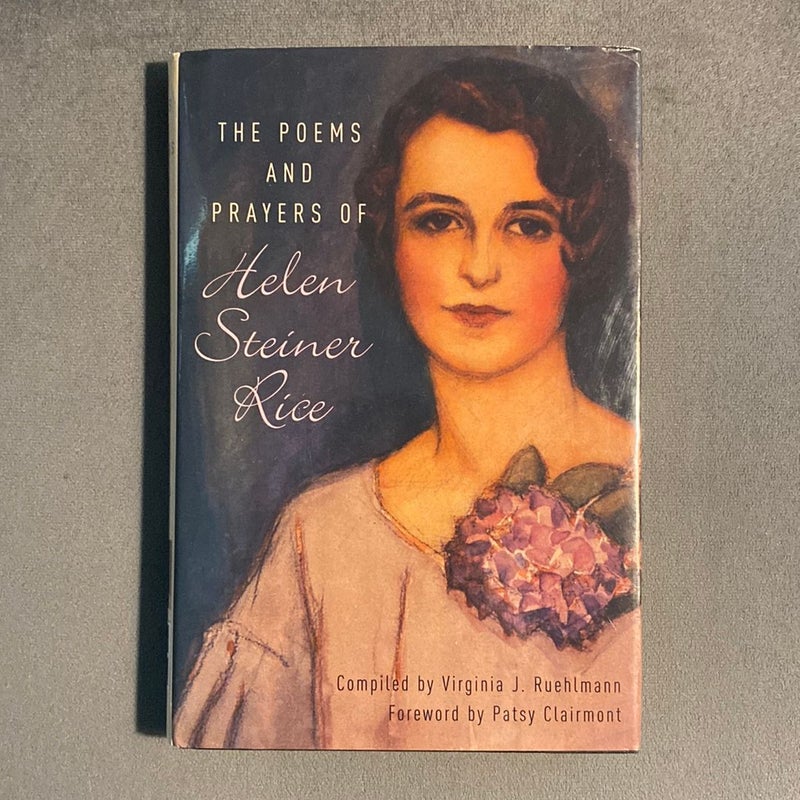 The Prayers and Poems of Helen Steiner Rice