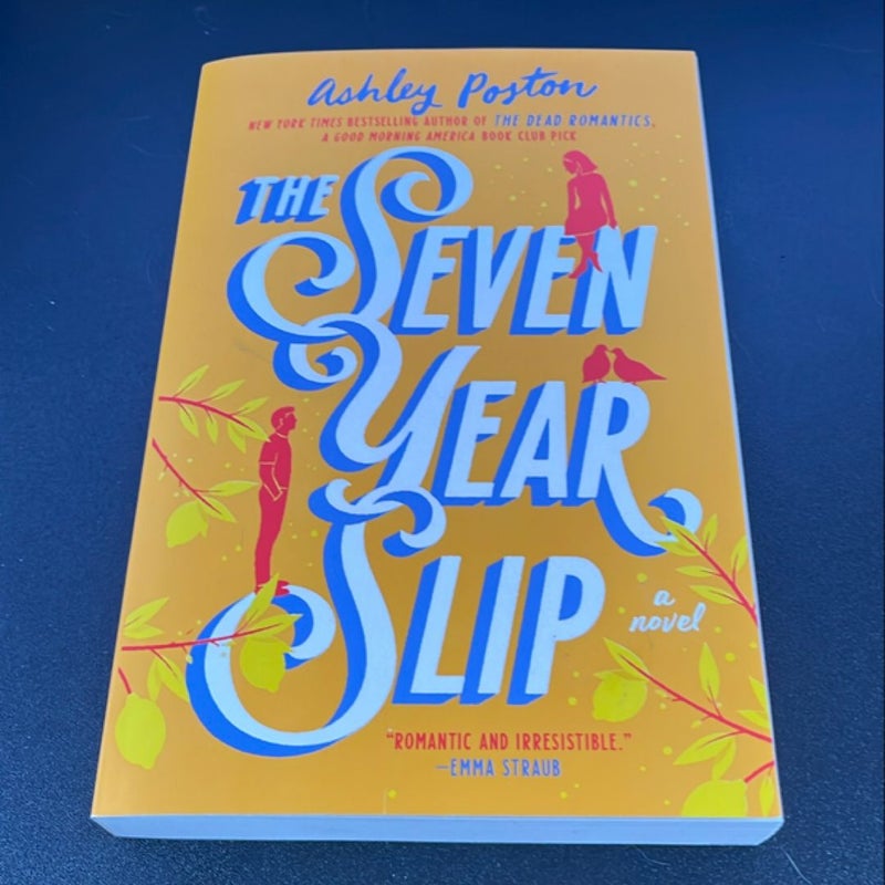 The Seven Year Slip