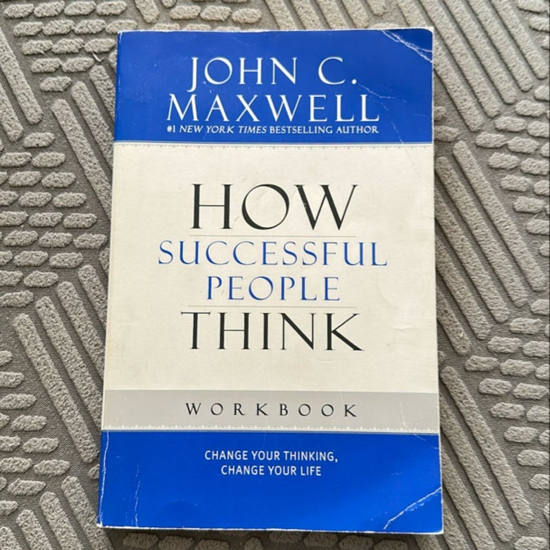 How Successful People Think Workbook