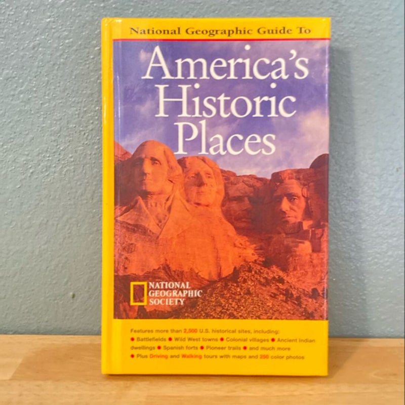 National Geographic Guide to America's Historic Places