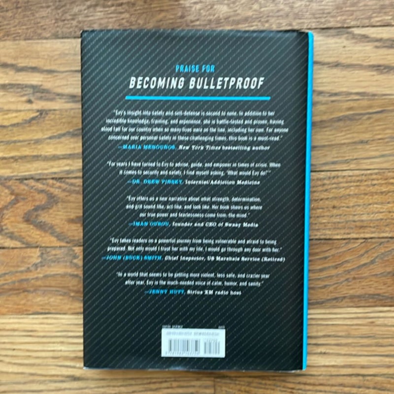 Becoming Bulletproof