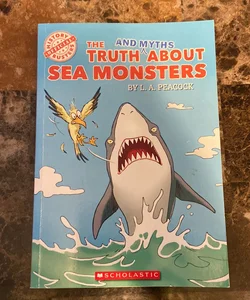 The Truth (and Myths) about Sea Monsters