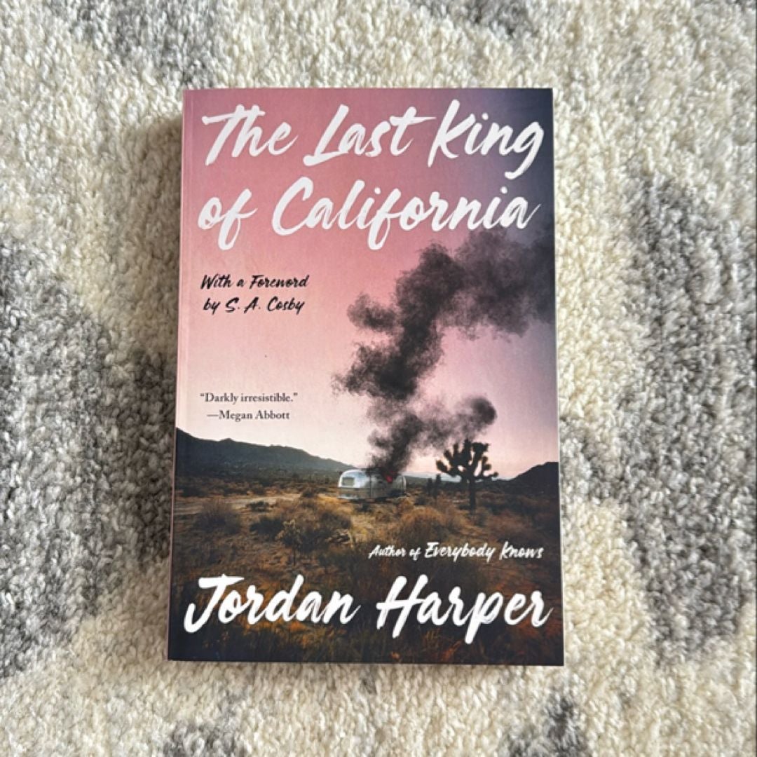 The Last King of California