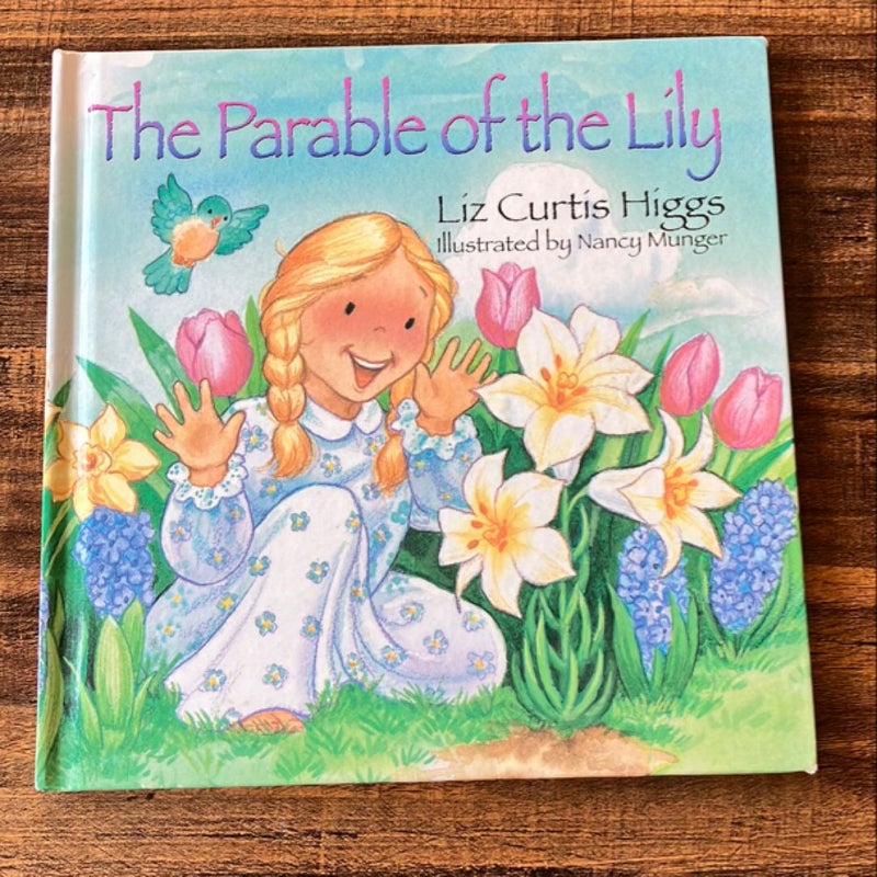 The Parable of the Lily