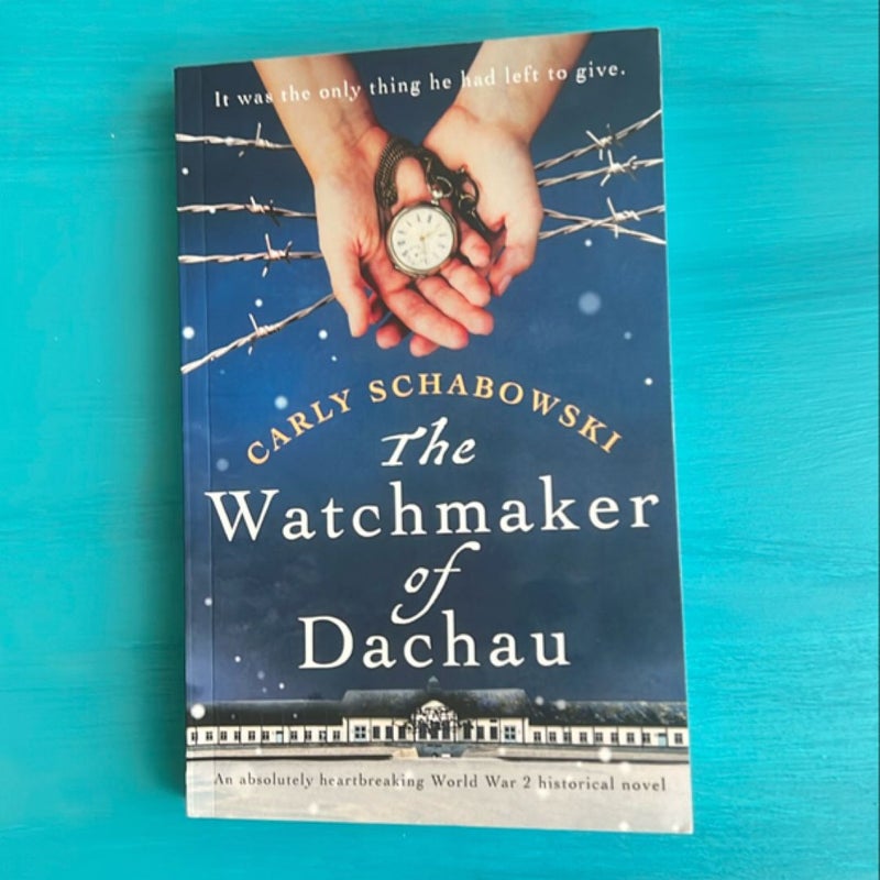 The Watchmaker of Dachau