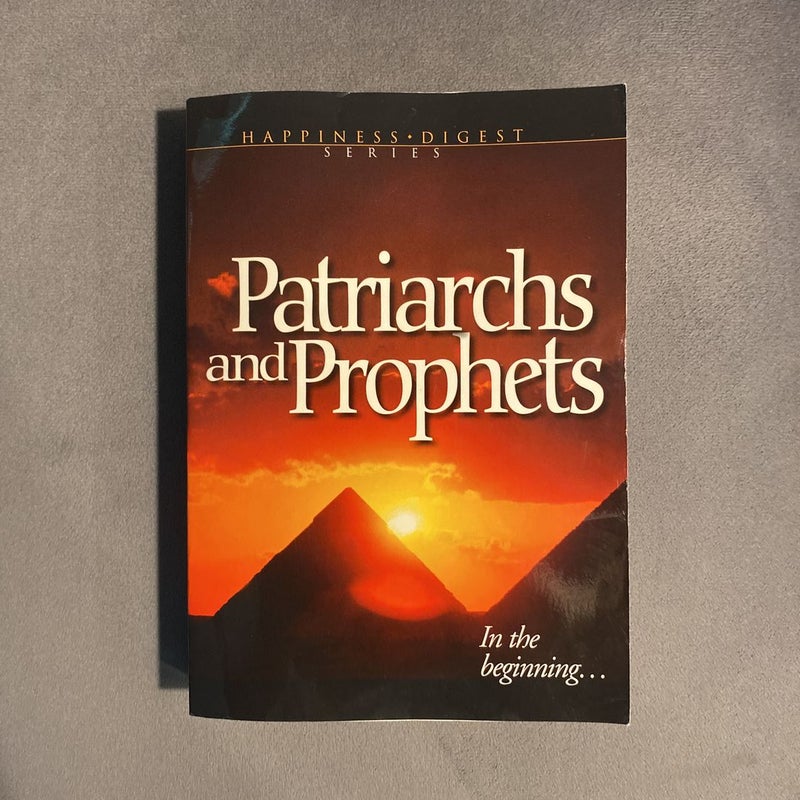 Patriarchs and Prophets