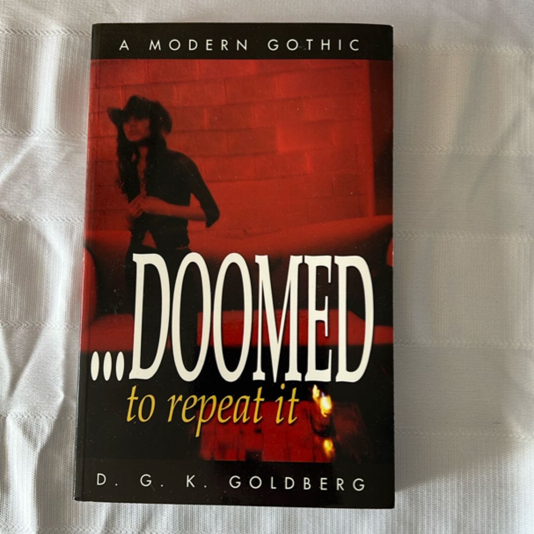 ... Doomed to Repeat It