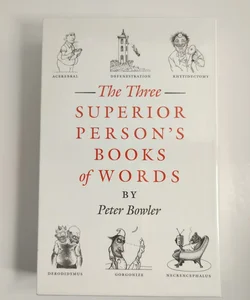The Three Superior Person's Book of Words
