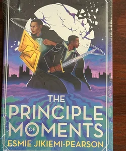 The Principle of Moments - Signed Illumicrate Edition