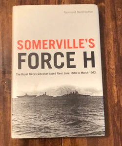 Somerville’s Force H